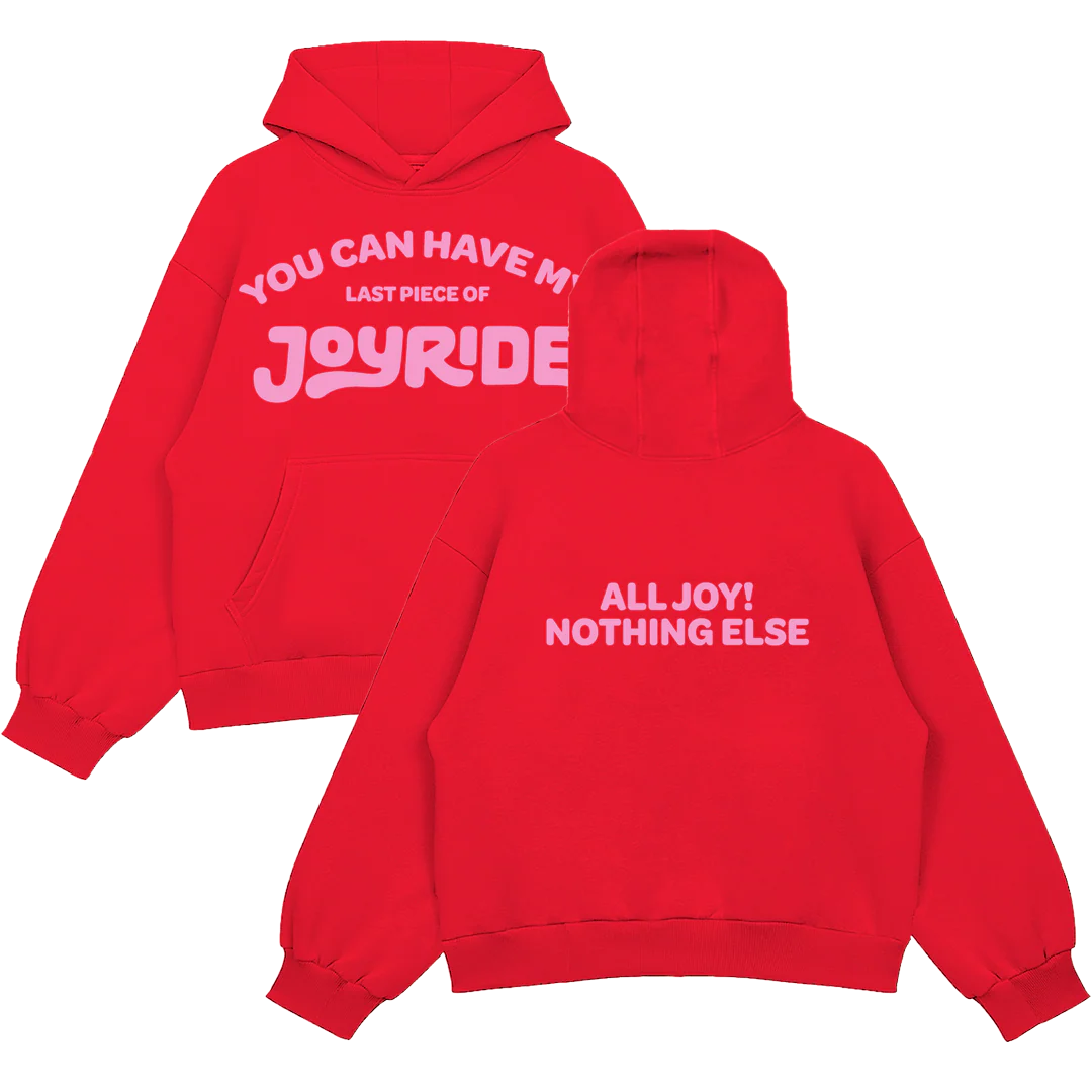 You Can Have My JOYRIDE Hoodie - Red - Image 3